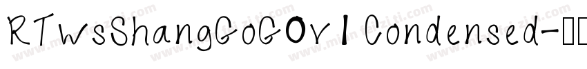 RTwsShangGoG0v1 Condensed字体转换